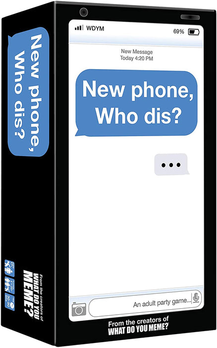 Board Game - New phone, Who Dis? - The 100% Offline Text Messaging Game for Adults - by What Do You Meme?